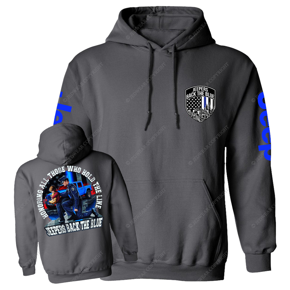 Police Honoring All Those Who Hold The Line Jeepers Back The Blue Jp Casual Hoodie