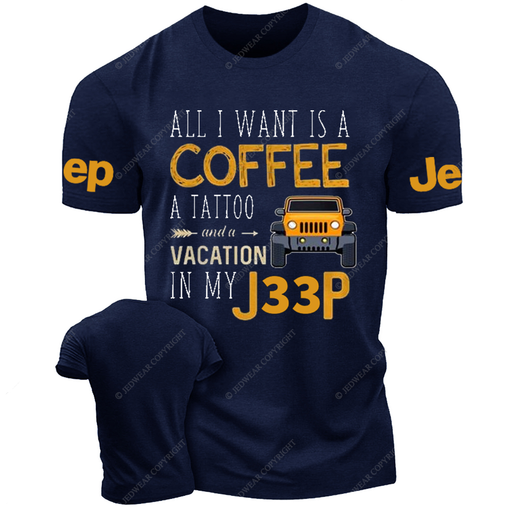 All I Want Is A Coffee A Tattoo And A Vacation In My Car Jp T-Shirt 