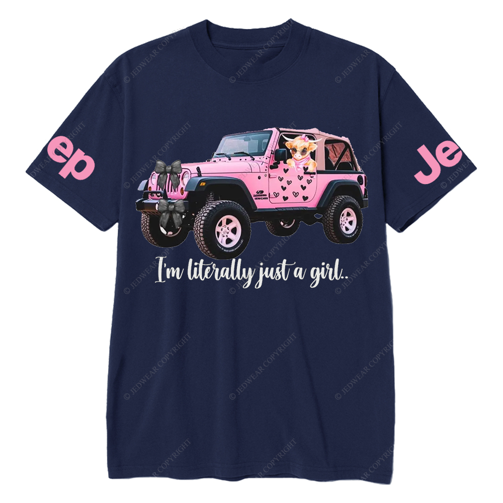 I'm Literally Just A Girl Jp T-Shirt