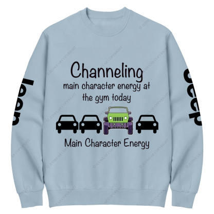 Channeling Main Character Energy At The Gym Today Jp Crew Neck Sweatshirt