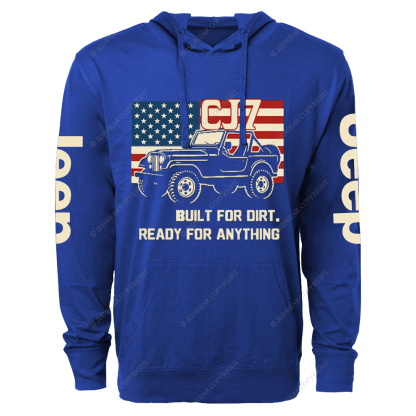 Built For Dirt Ready For Anything CJ-7 Jp  Lightweight Hoodie