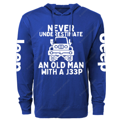 Never Underestimate An Old Man With A Car Jp Lightweight Hoodie