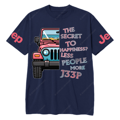 The Secret To Happiness Less People More Car Jp Girl T-Shirt