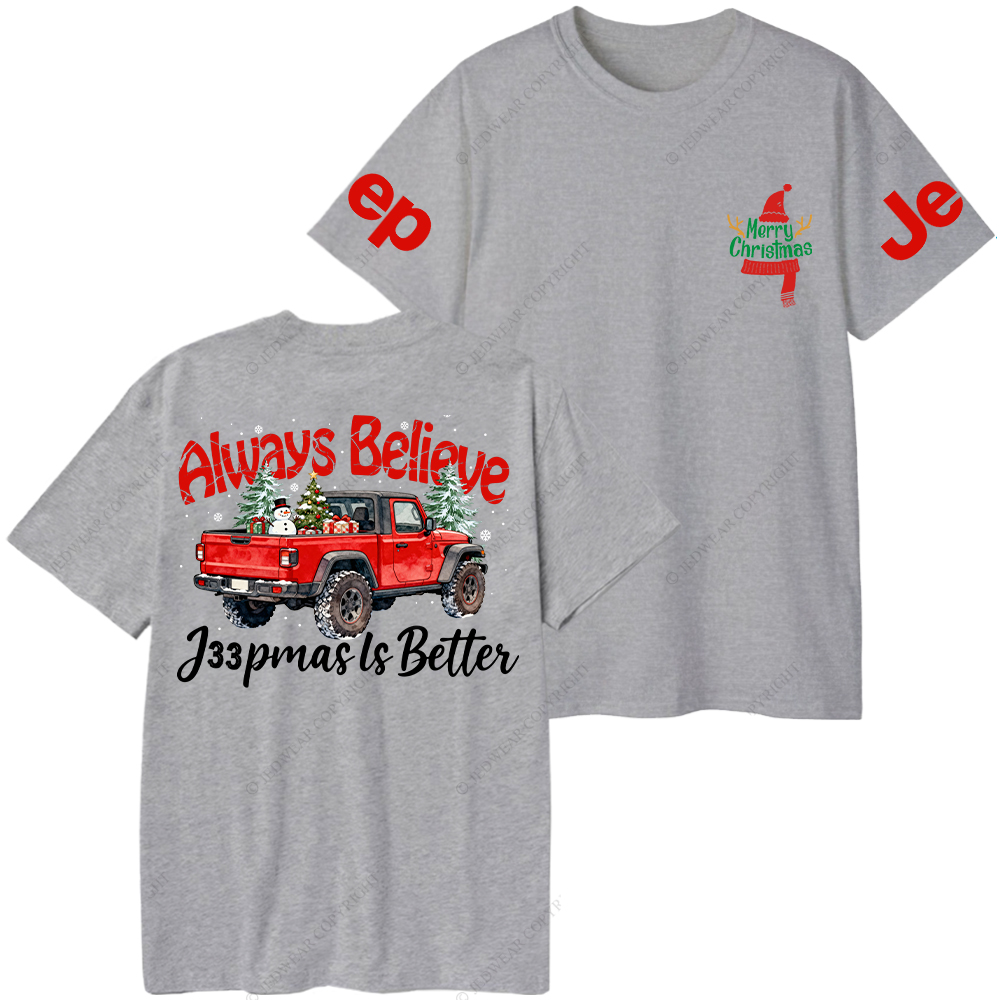 Always Believe Merry Christmas Jp T-Shirt