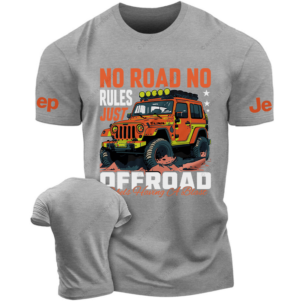 No Road No Rules Just Off-Road Orange Four-Wheeler JP T-Shirt