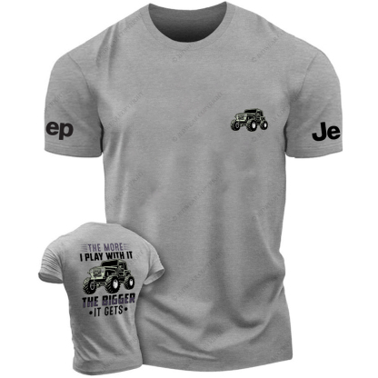 The More I Play With It The Bigger It Gets Front And Rear Design JP T-Shirt