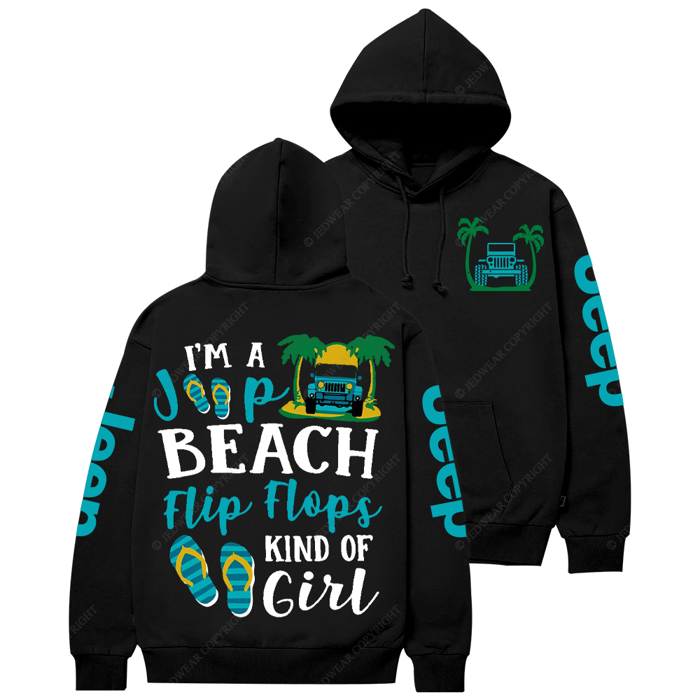 Im A Car Beach Flip Flops Kind Of Girl Jp Casual Hoodie
