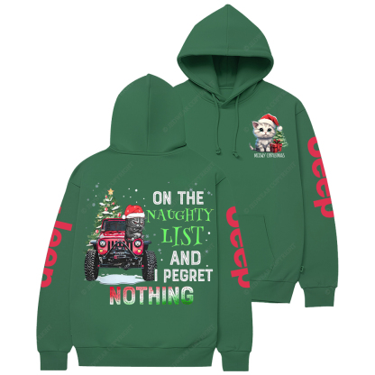 On The Naughty List And I Pegret Nothing Meowy Christmas Jp Casual Hoodie