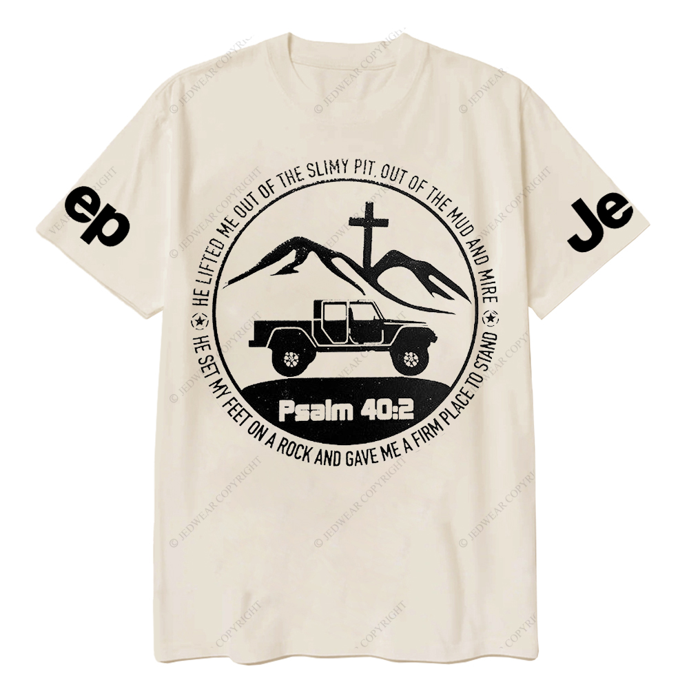 Religion The Lifted Me Out Of The Slimy Pit Psalm 40:2 Jp T-Shirt