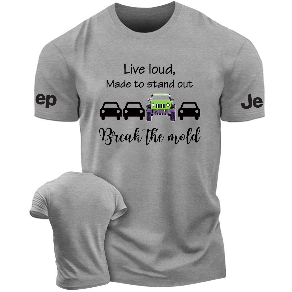 Live loud Break the mold Jp T-Shirt