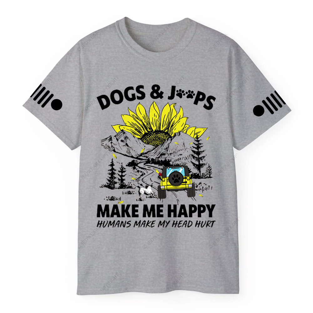 Dogs Make Me Happy Humans Make My Head Hurt  Jp T-Shirt