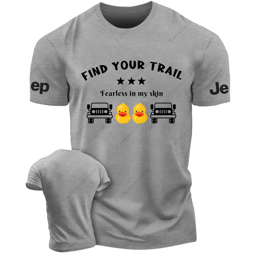 Find Your Trail Fearless In My Skin T-Shirt