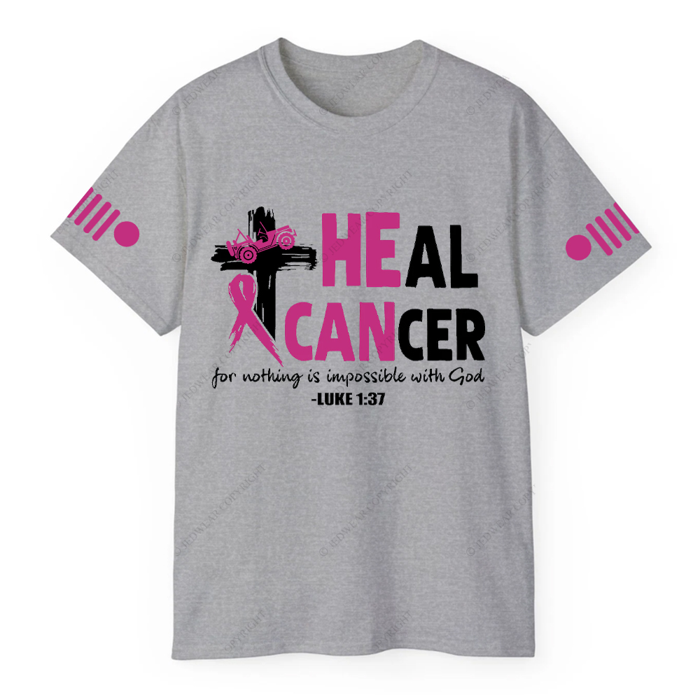 Breast Cancer Heal Cancer For Nothing Is Impossible With God Luke 1:37 Jp T-Shirt