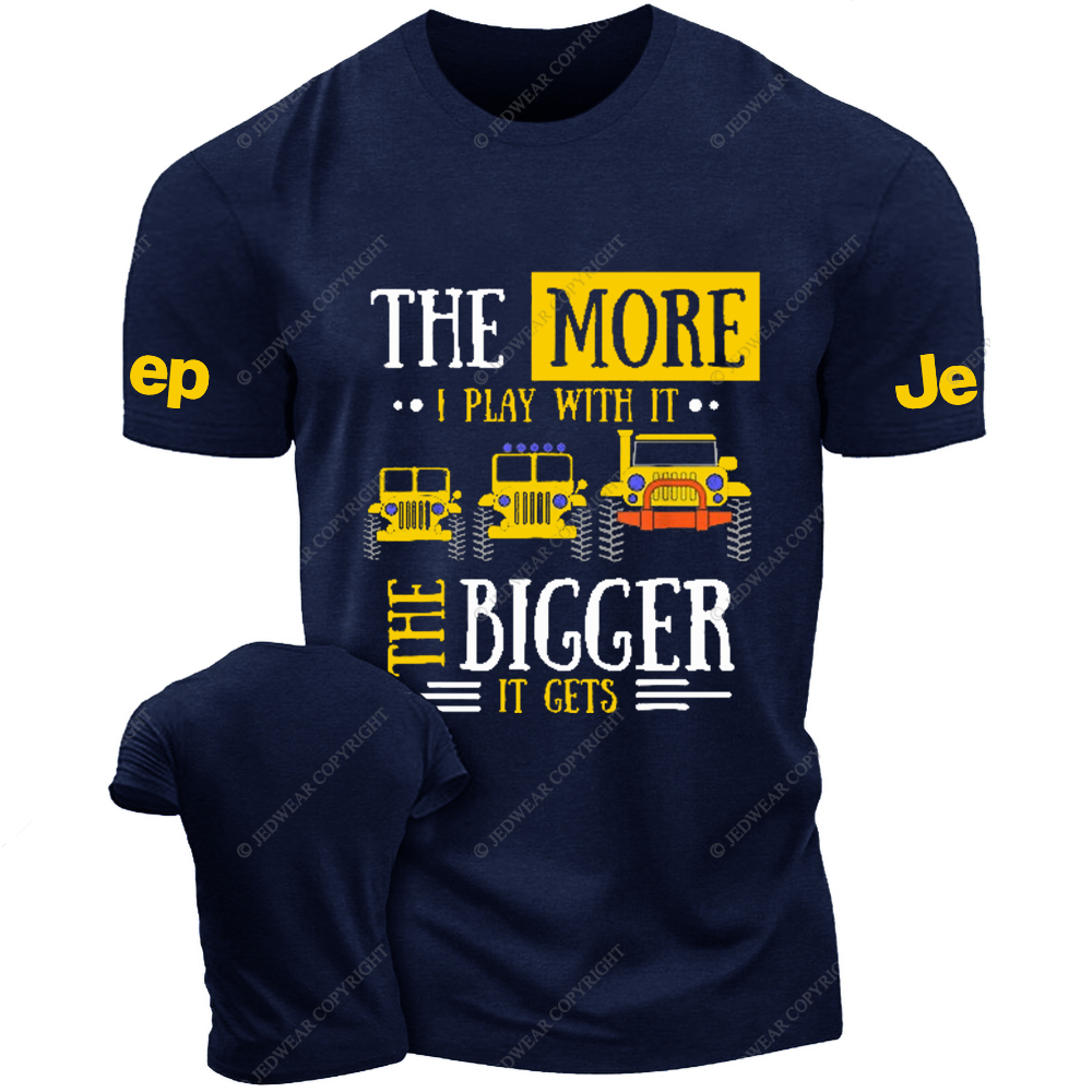 The More I Play With It The Bigger It Gets - Funny Jp T-Shirt