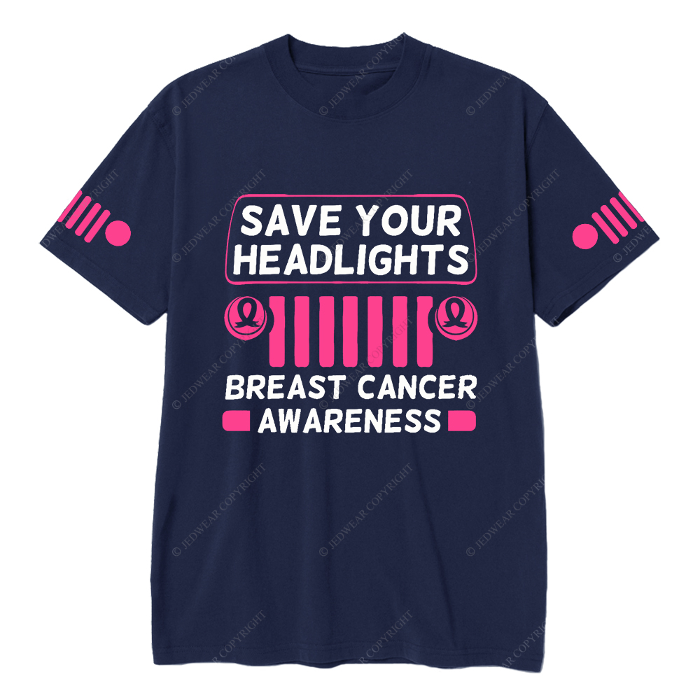 Save your Headlights Breast Cancer Awareness Jp T-Shirt