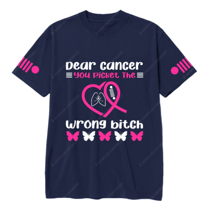 Breast Cancer Awareness Dear Cancer You Picket The Wrong Bitch Jp T-shirt
