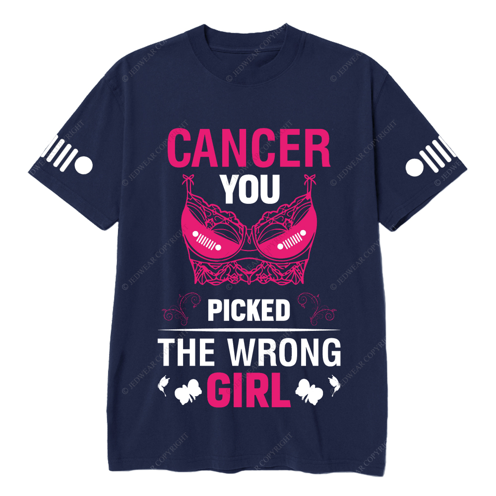 Breast Cancer Awareness Cancer You Picked The Wrong Girl Jp T-shirt