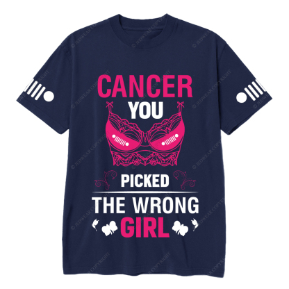 Breast Cancer Awareness Cancer You Picked The Wrong Girl Jp T-shirt