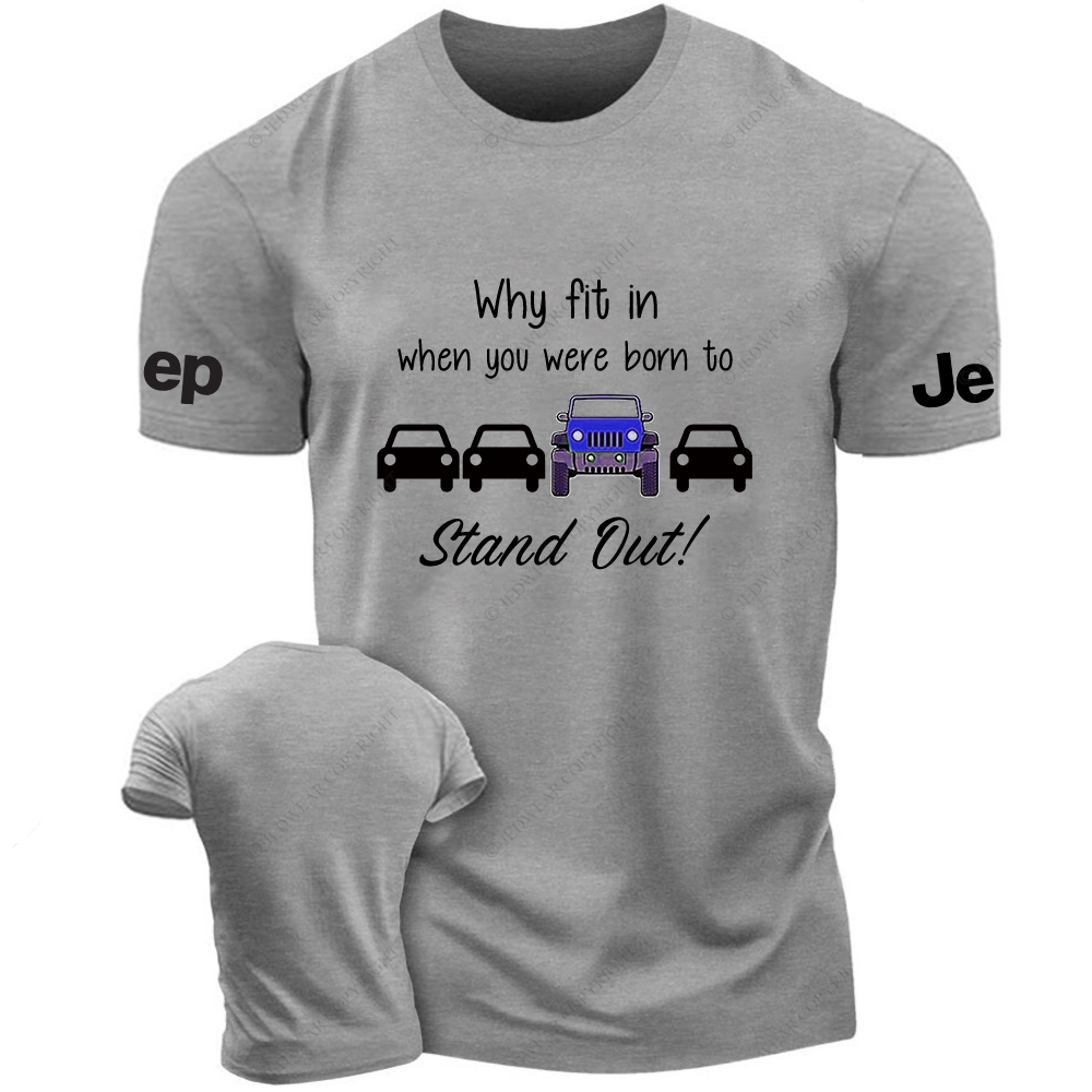 Blue Wrangler Why Fit In When You Were Born To Stand Out Jp T-Shirt