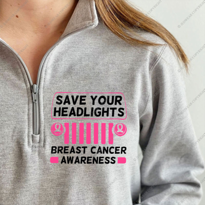 Save your Headlights Breast Cancer Awareness Full-Zip Jacket Sweatshirt