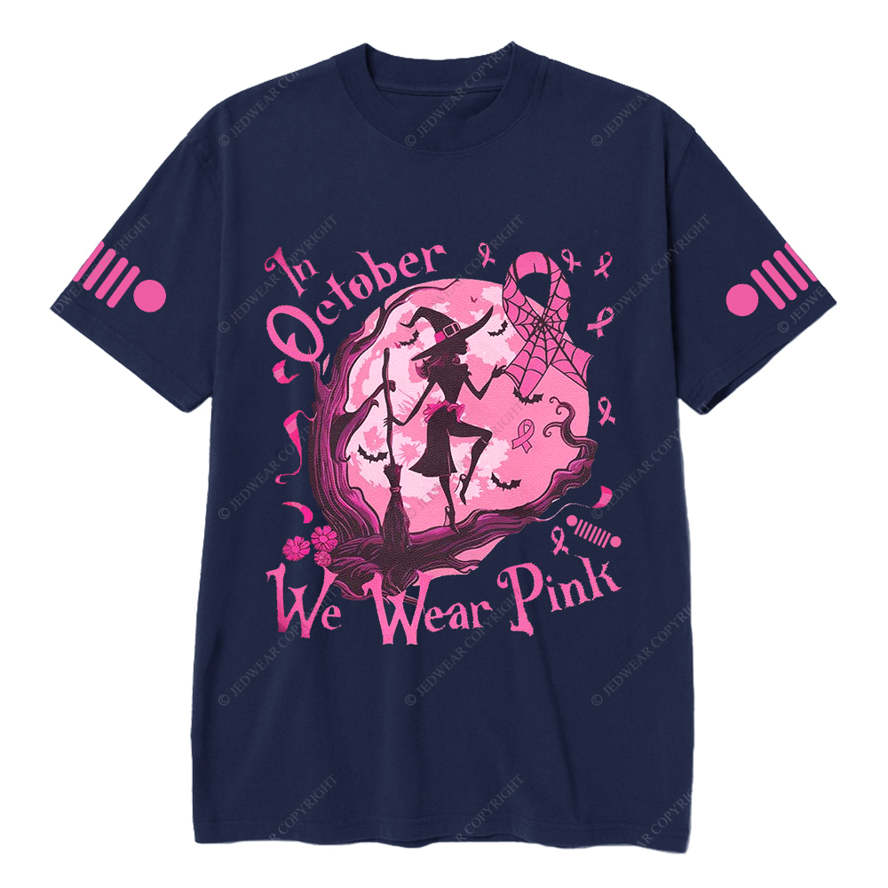 Breast Cancer In October We Wear Pink Jp T-shirt