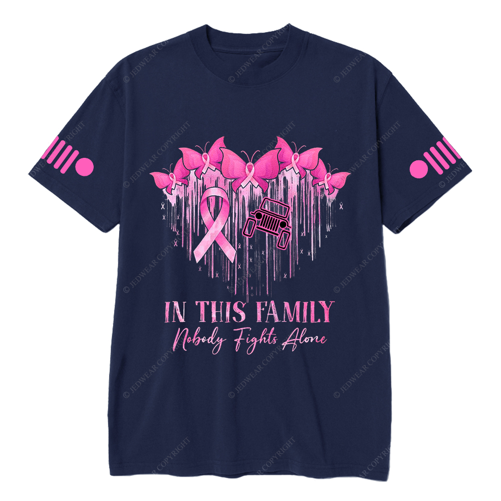 Breast Cancer In This Family Nobody Fights Alone Jp T-shirt