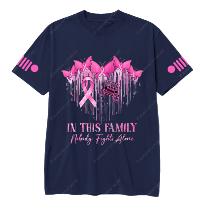 Breast Cancer In This Family Nobody Fights Alone Jp T-shirt