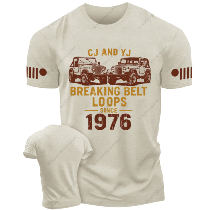 CJ And YJ Breaking Belt Loops Since 1976 Jp T-shirt