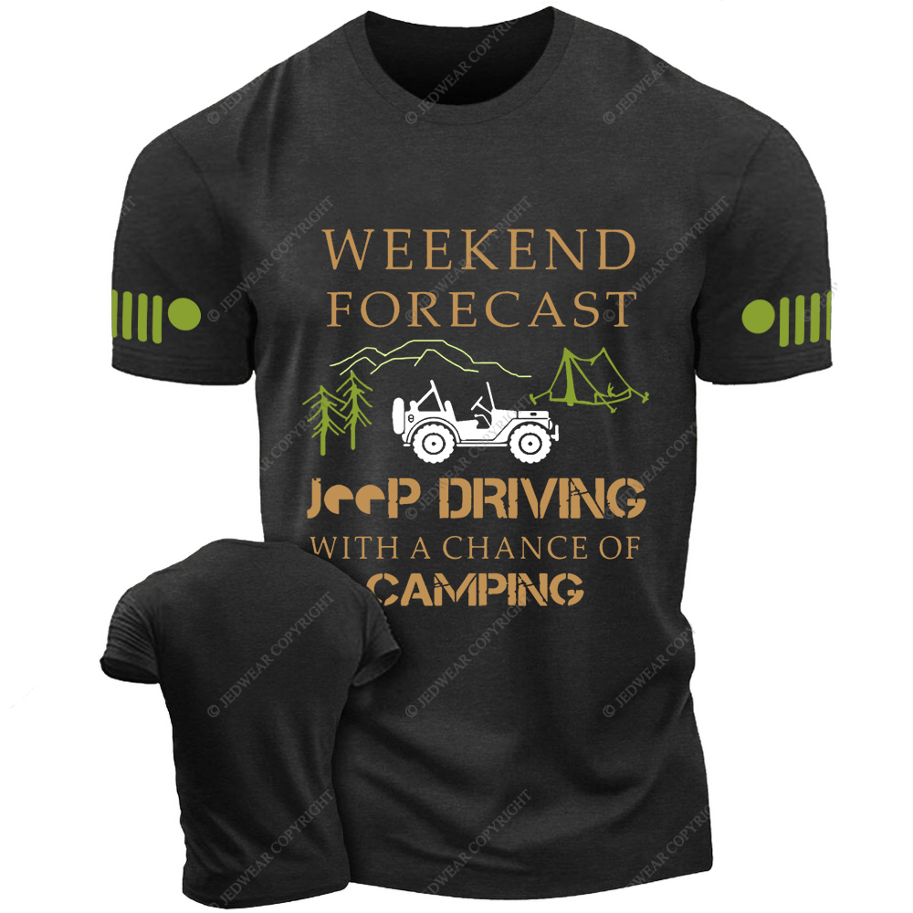 Weekend Forecast Driving With A Chance Of Camping Jp T-shirt