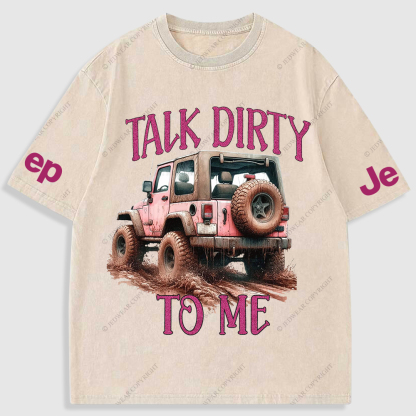 Jp Talk Dirty To Me Mud Riding Washed T-Shirt