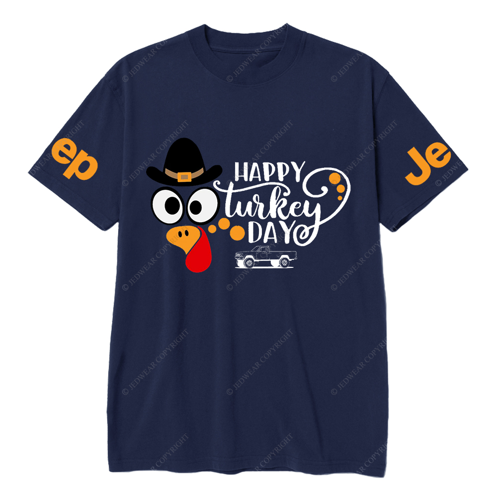 Happy Turkey Day Gobble Thanksgiving Day Jp T-Shirt