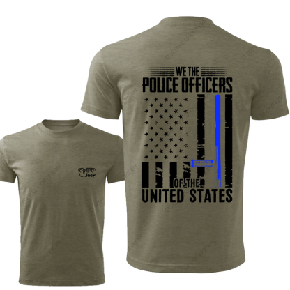 Policeman We The Police Officers Of The United States Jp T-Shirt