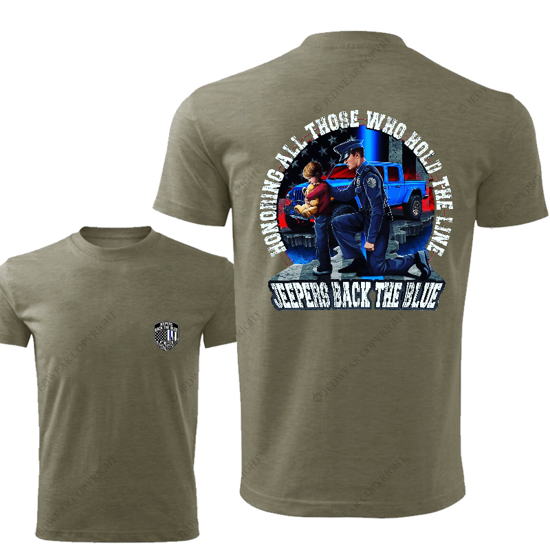 Policeman Honoring All Those Who Hold The Line Jeepers Back The Blue Jp T-Shirt