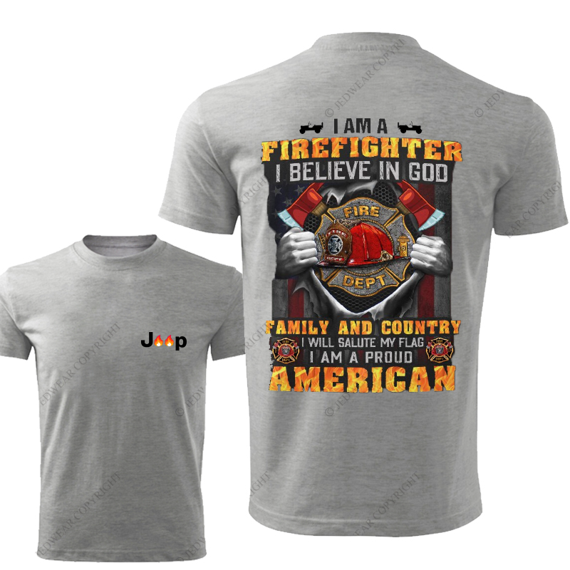 I Am A Firefighter I Believe In God Family And Country Jp T-Shirt