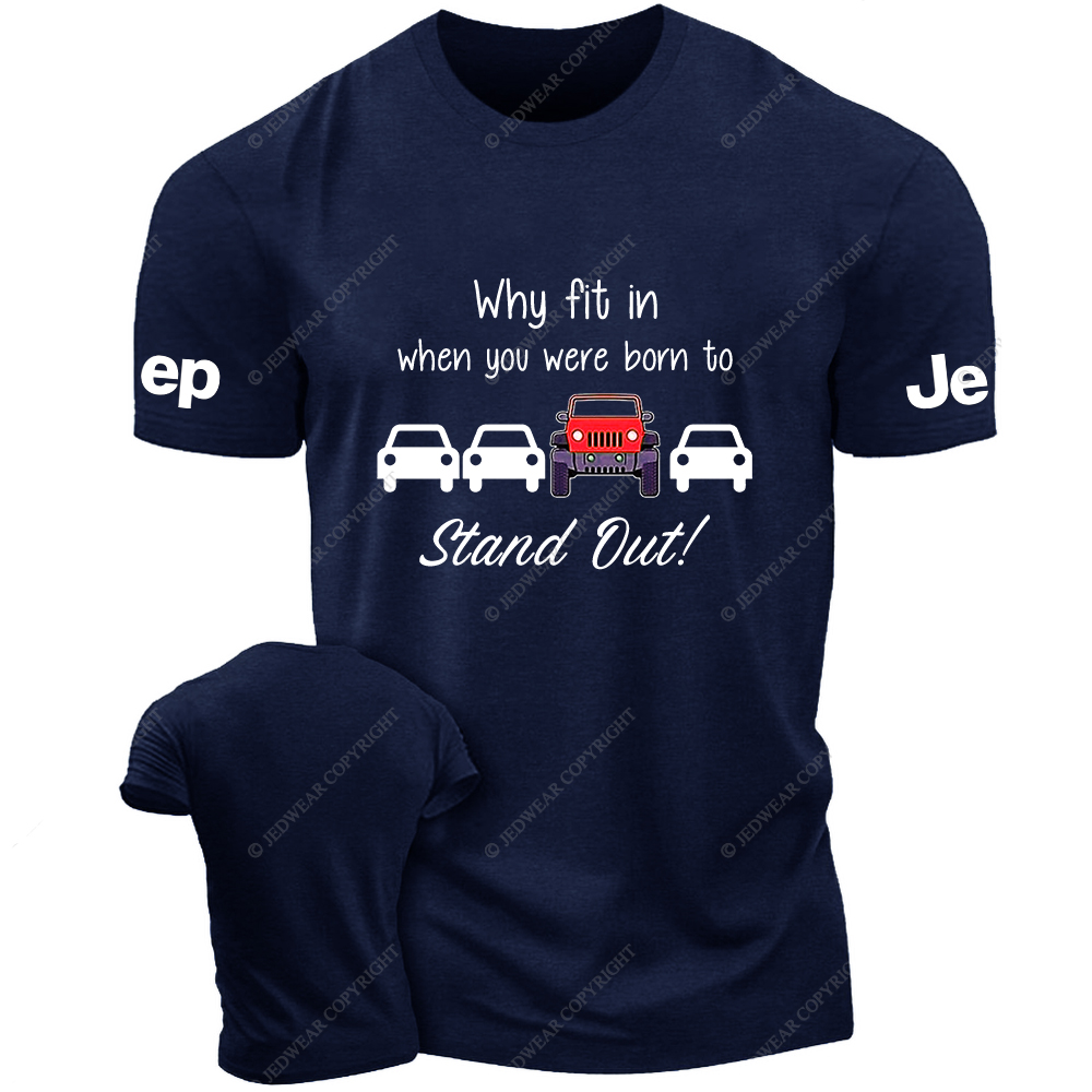 Red Wrangler Why Fit In When You Were Born To Stand Out Jp T-Shirt