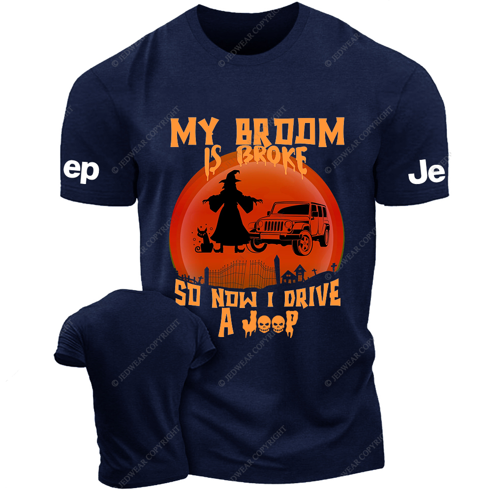 Halloween My Broom Is Broke So Now I Drive A Car Jp T-Shirt
