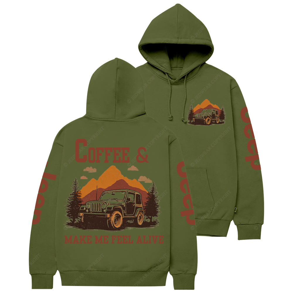 Coffee & Jeeps Make Me Feel Alive Jp Casual Hoodie