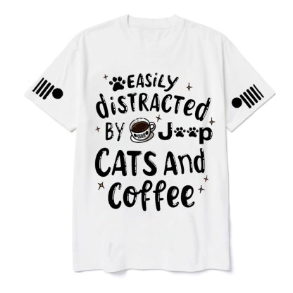Easily Distracted By Cats coffee and Jp T-Shirt