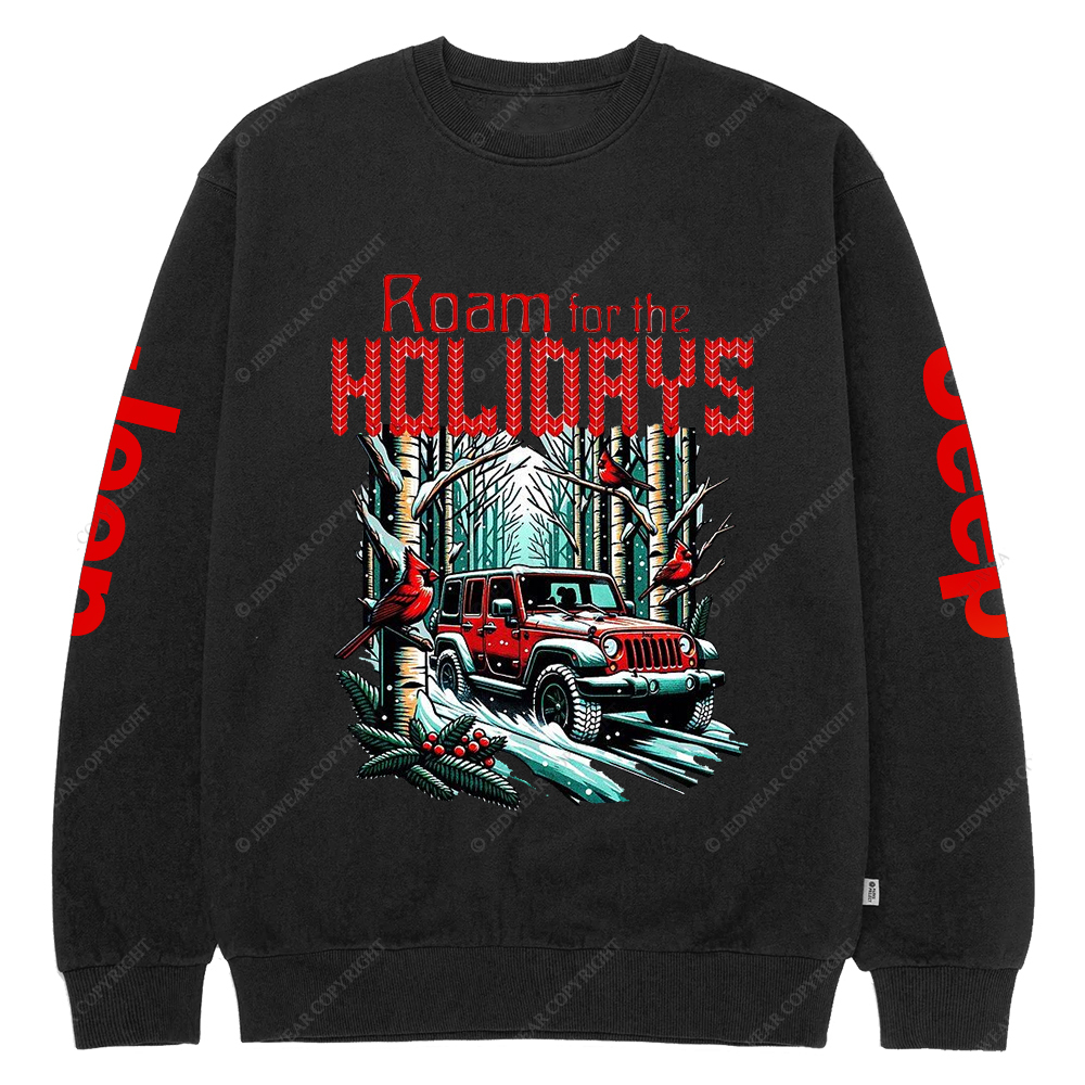 Roam For The Holimays Christmas Jp Crew Neck Sweatshirt