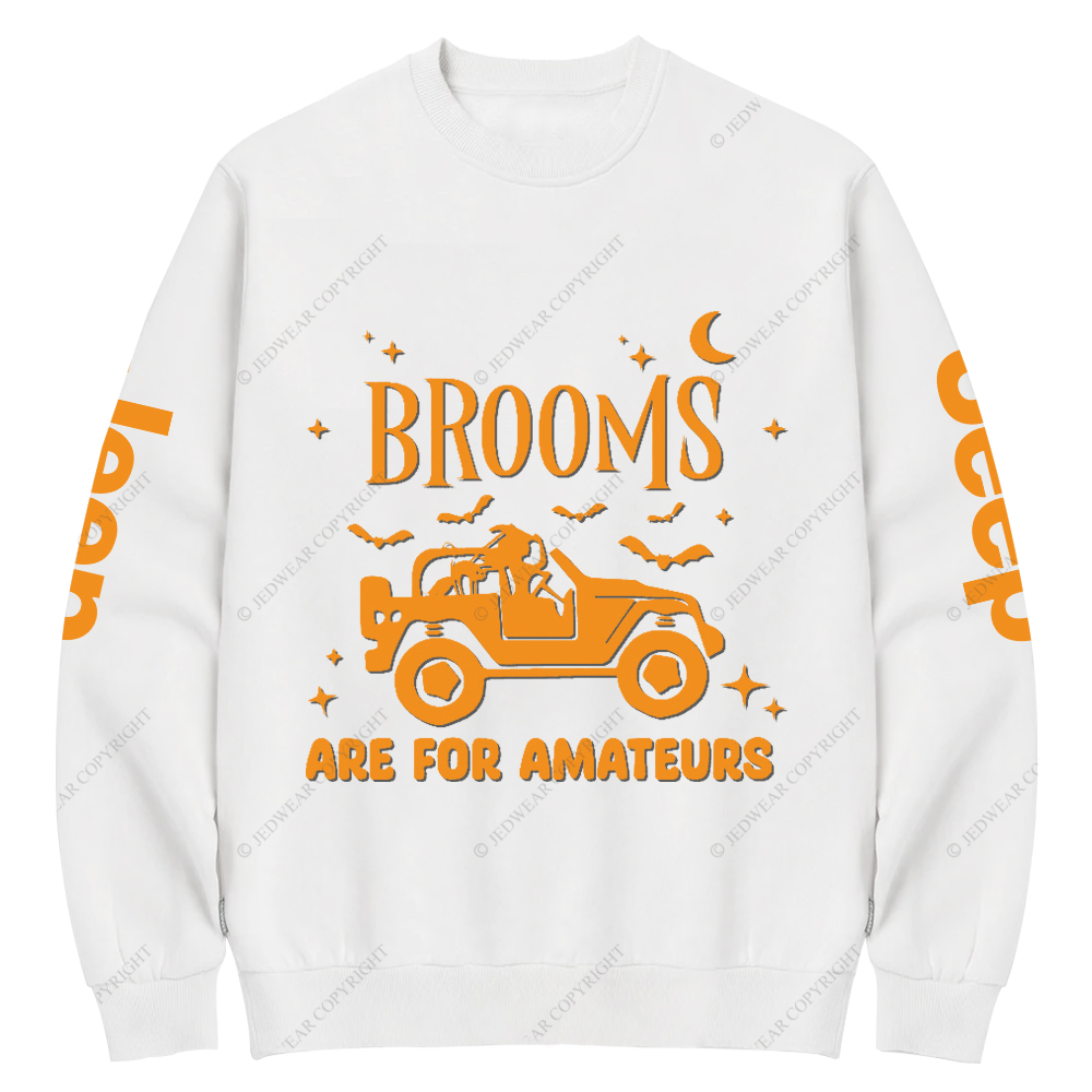 Halloween Broom Are For Amateurs Jp Crew Neck Sweatshirt