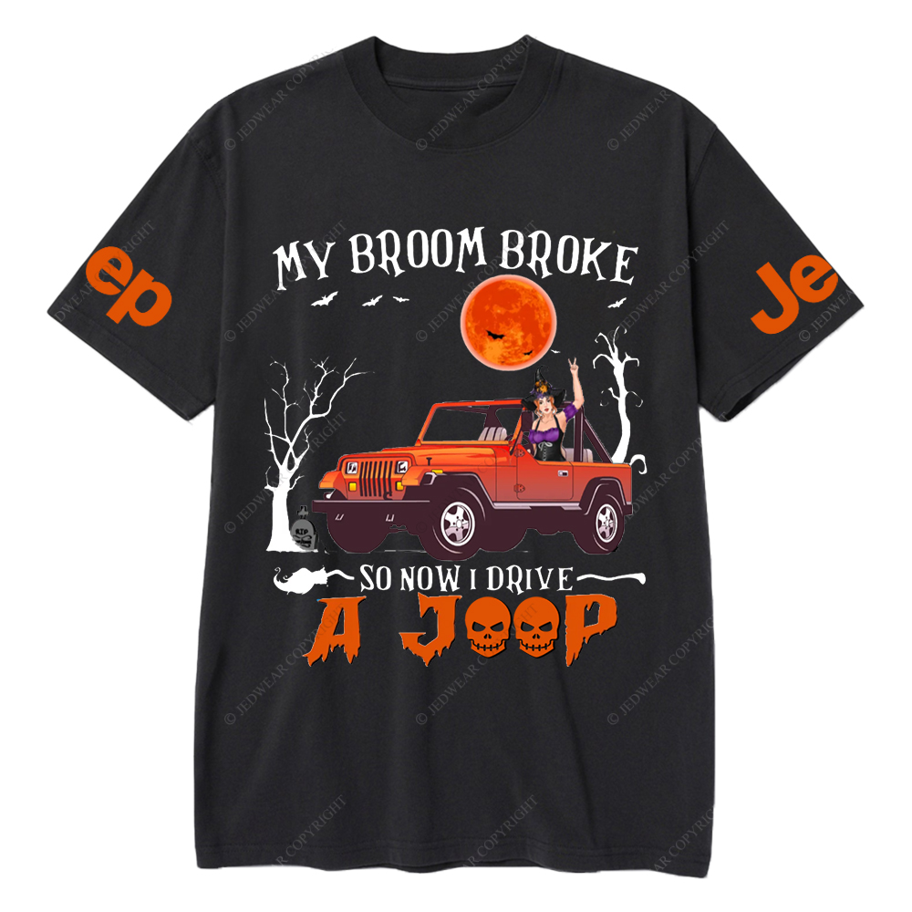 Halloween My Broom Broke So Now I Drive A Orange Wrangler Jp T-Shirt