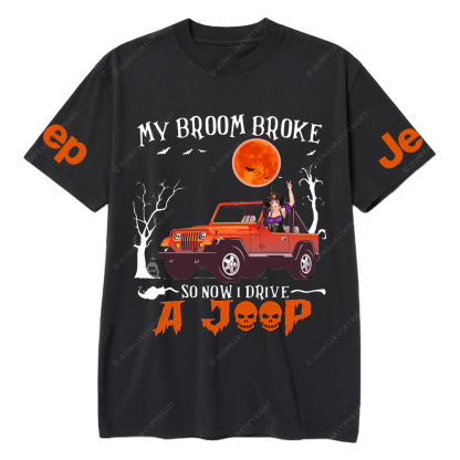 Halloween My Broom Broke So Now I Drive A Orange Wrangler Jp T-Shirt