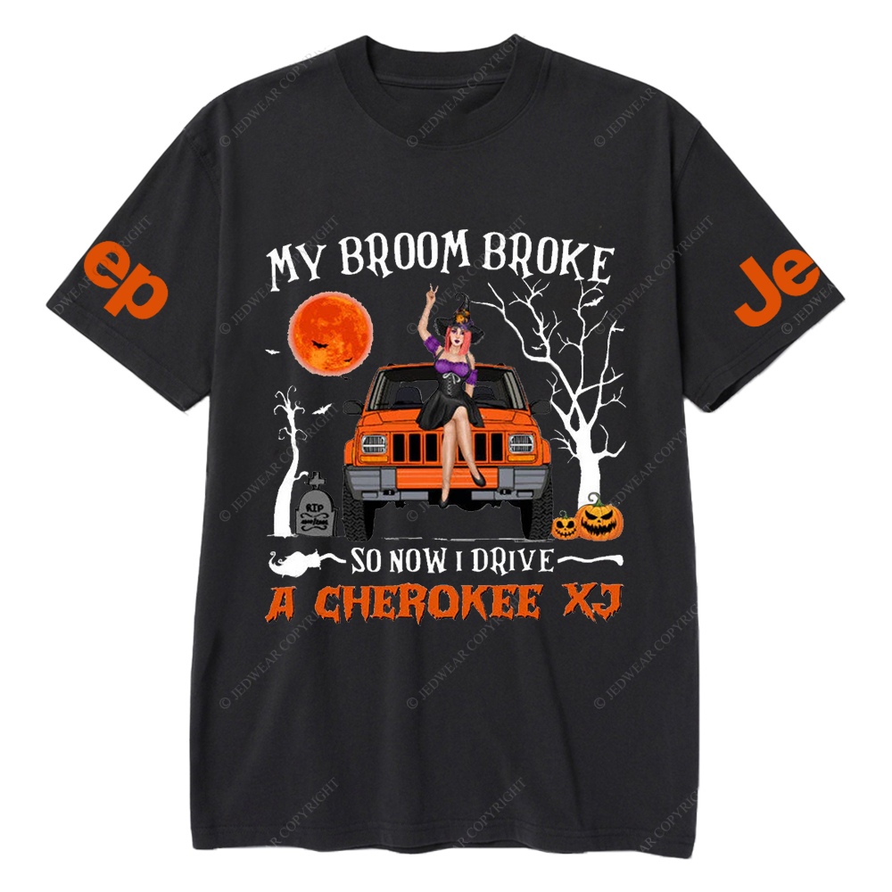 My Broom Broke So Now I Drive A Cherokee XJ Halloween Vibes Jp T-Shirt