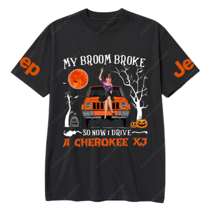 My Broom Broke So Now I Drive A Cherokee XJ Halloween Vibes Jp T-Shirt