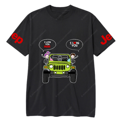 Cartoon Car Owner I Love You More Jp T-Shirt