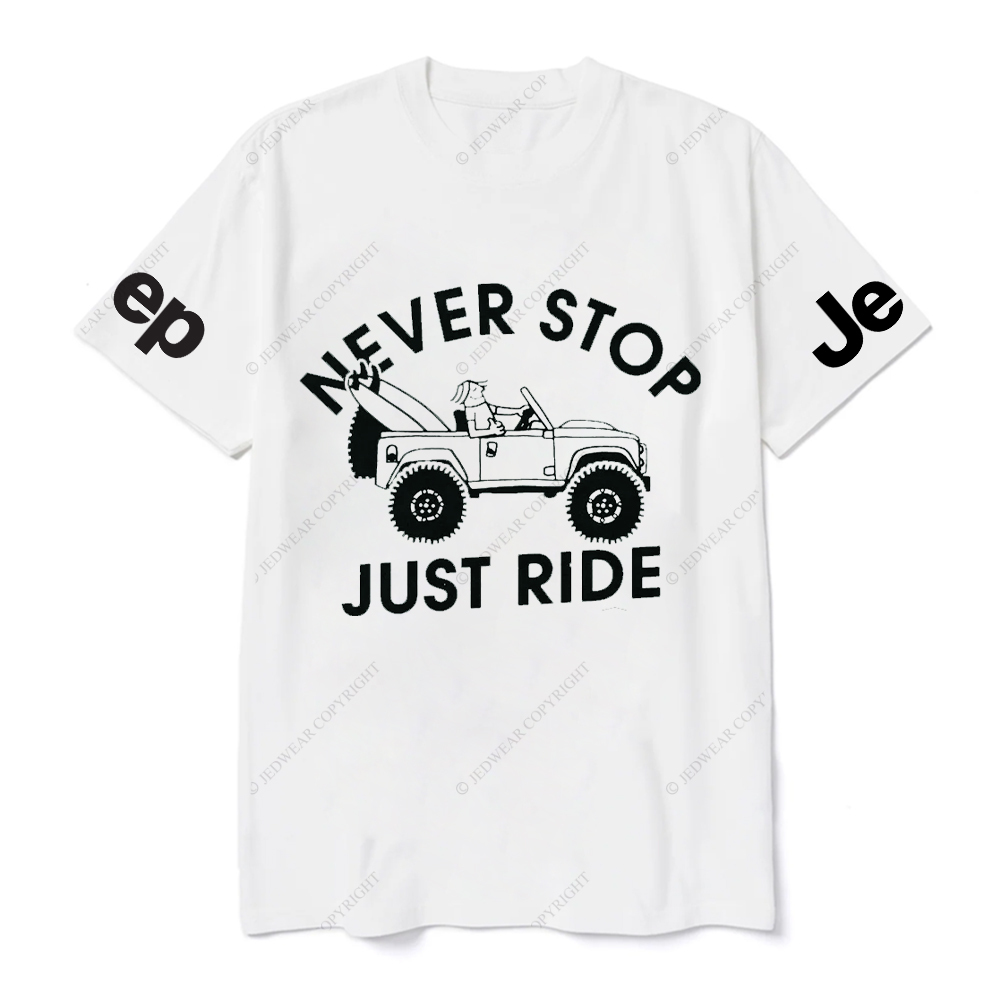 Old JP Never Stop Just Ride People JP T-Shirt