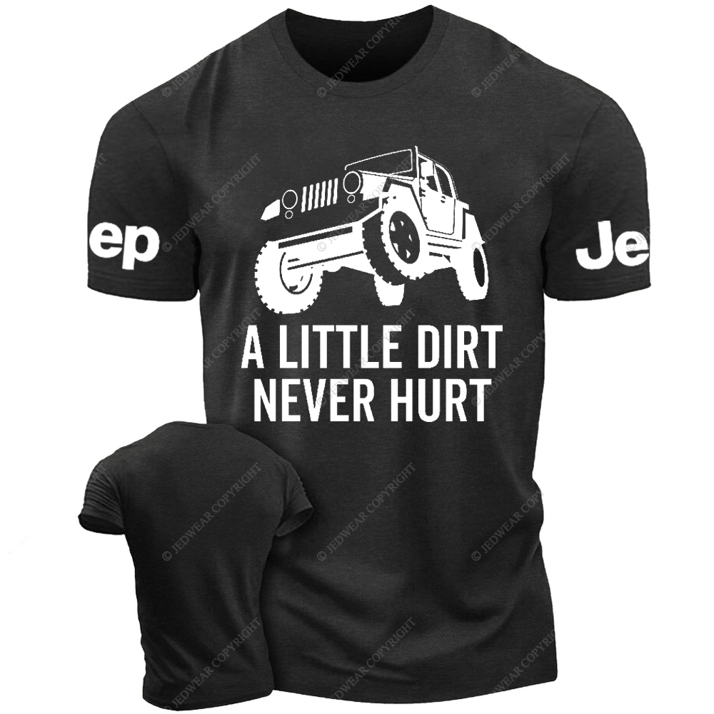 A Little Dirt Never Hurt Jp T-Shirt