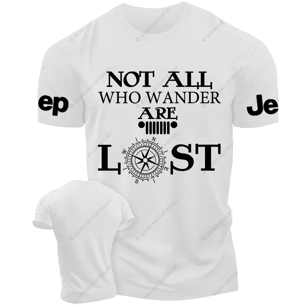Not All Who Wander Are Lost Jp T-Shirt