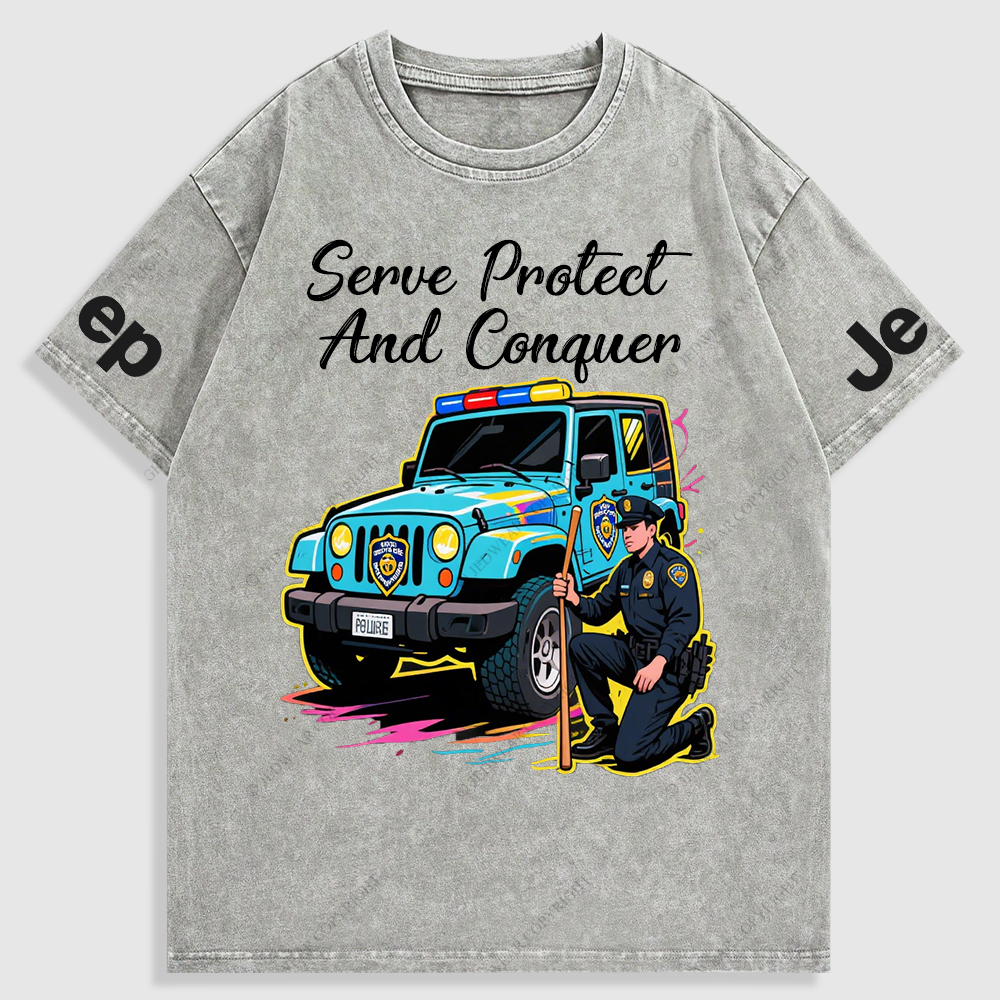 Serve Protect  And Conquer Police Car Policeman Washed T-Shirt