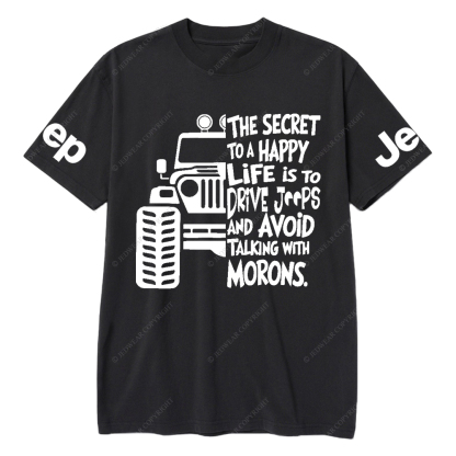 The Secret To A Happy Life Is To Drive Jp T-Shirt